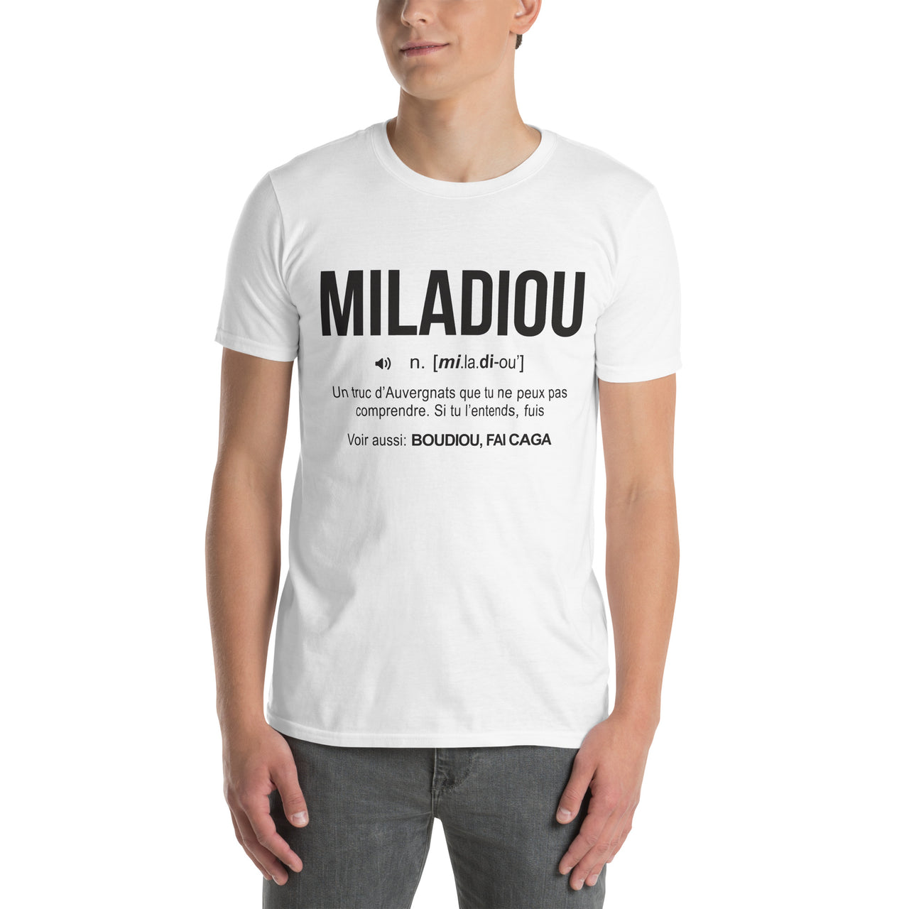 T-shirt Unisexe Cadeau humour Auvergne  Miladiou