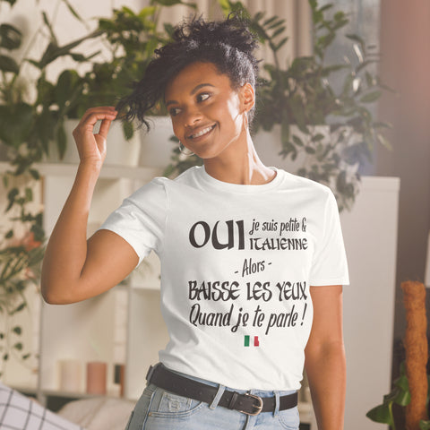 T-shirt cadeau humour petite italienne - baisse les yeux