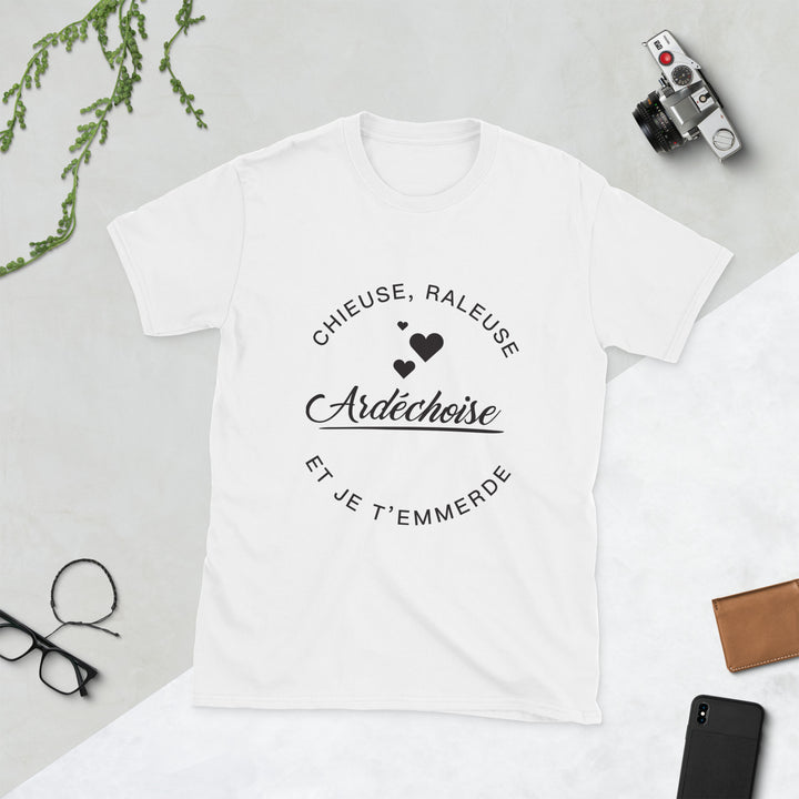 T-shirt Ardechoise chieuse raleuse et je t'emmerde