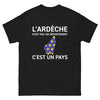 T-shirt Ardèche bordeaux - L'Ardèche n'est pas un département c'est un pays
