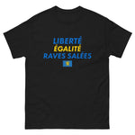 T-shirt Liberté Égalité Raves Salées - Franche-Comté