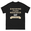 T-shirt Gay et Fier noir - Je ne suis pas parfait mais je suis un gay