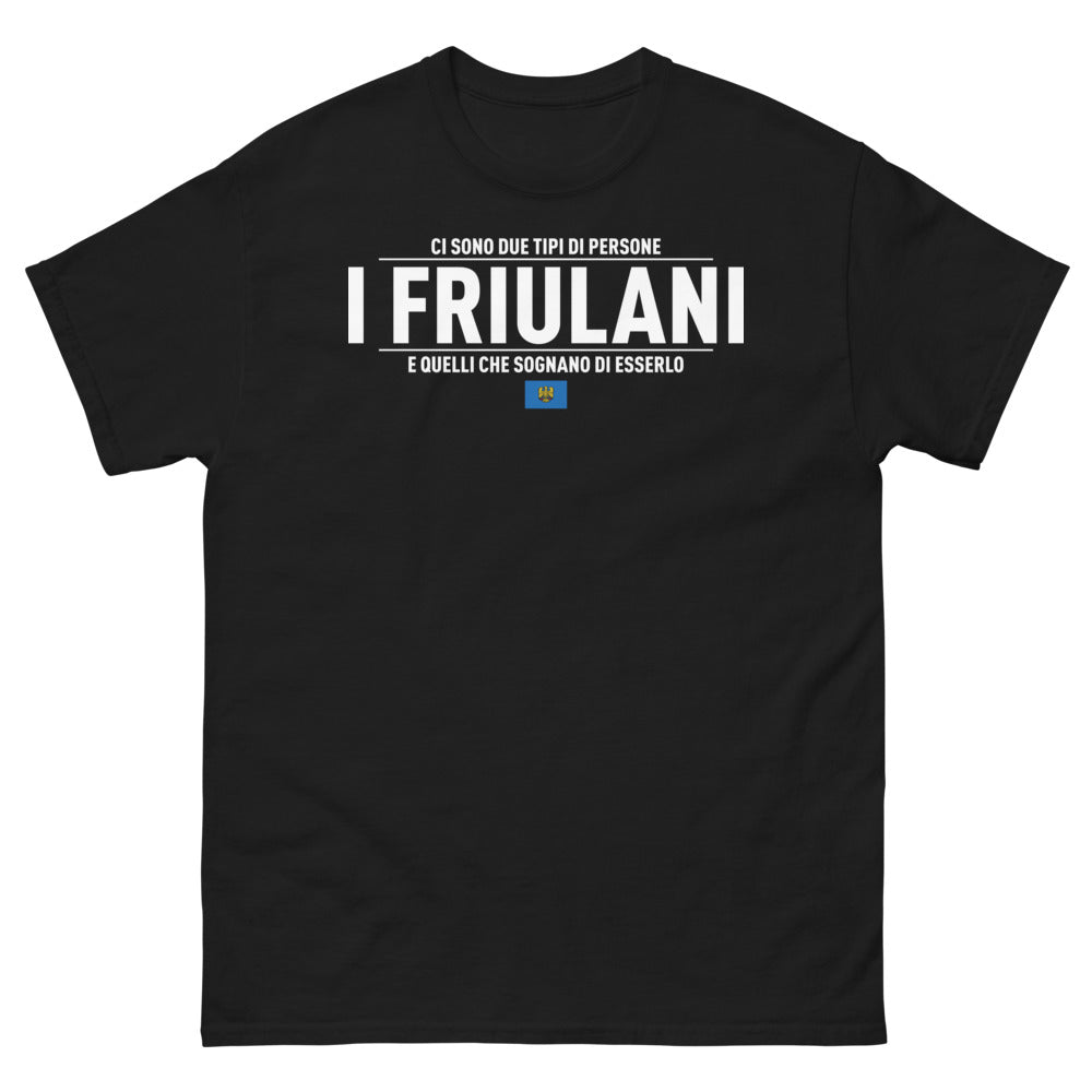 T-Shirt Friulani Nero - Orgoglio Locale e Sogni