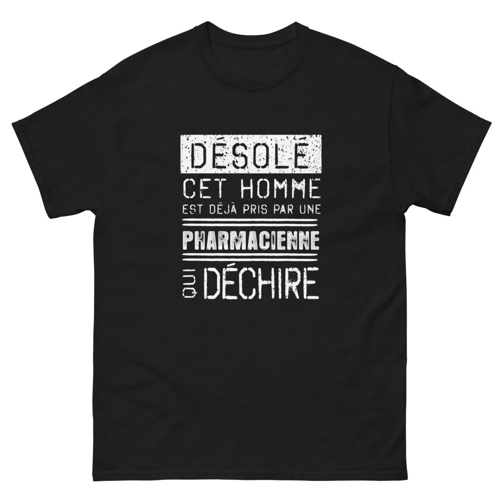 T-shirt humoristique noir - Désolé, cet homme est déjà pris par une pharmacienne déchirée