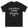 T-shirt Franche-Comté noir - Ne me force pas à prendre mon accent