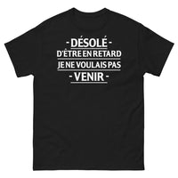Thumbnail for T-shirt Français noir - Désolé d'être en retard, humour