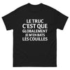 T-shirt France noir - Le truc c'est que globalement je m'en bats les couilles