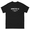 T-shirt Humour Région noir - La vie serait chiante sans moi