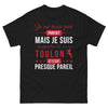 T-shirt Toulon noir - Je ne suis pas parfait, mais supporter