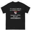 T-shirt Ardennais noir - Frôler la perfection avec humour