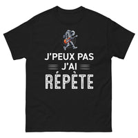 Thumbnail for T-shirt humour noir - Je peux pas, j'ai répétition face