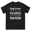 T-shirt Picardie noir - Les Picards ont toujours raison