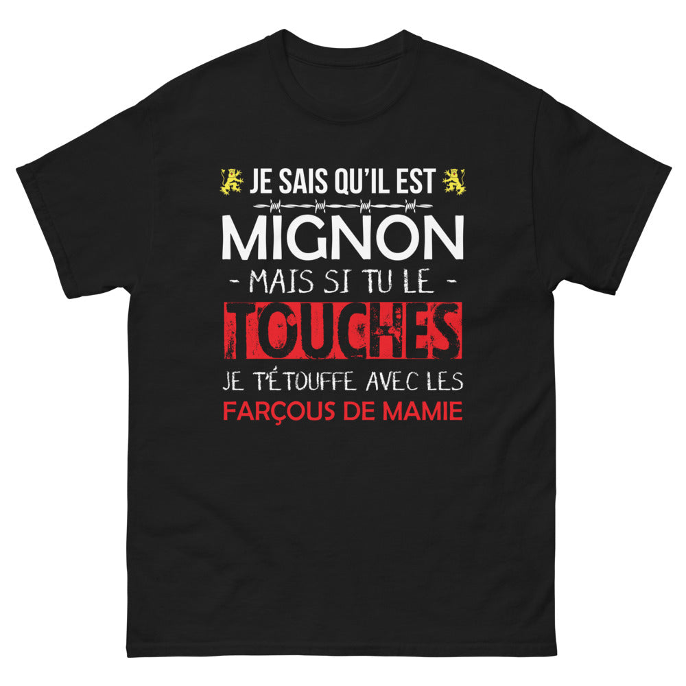 T-shirt Occitanie noir - Je sais qu'il est mignon, mais si tu le touches, je t'étouffe avec les farçous de mamie