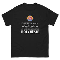 Thumbnail for T-shirt Polynésie noir - Pas besoin de thérapie, juste besoin d'y aller