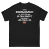 T-shirt Bourgogne noir - Je suis Bourguignon, pas de stress