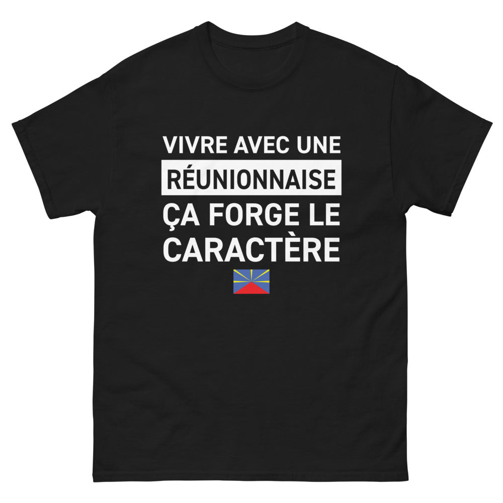T-shirt Réunion noir - Vivre avec une Réunionnaise : ça forge le caractère