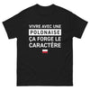 T-shirt Polonais noir - Vivre avec une Polonaise, humour et fierté