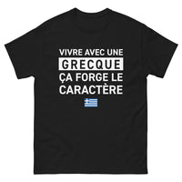 Thumbnail for T-shirt Grecque noir - Vivre avec une Grecque ça Forge le Caractère