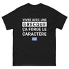 T-shirt Grecque noir - Vivre avec une Grecque ça Forge le Caractère