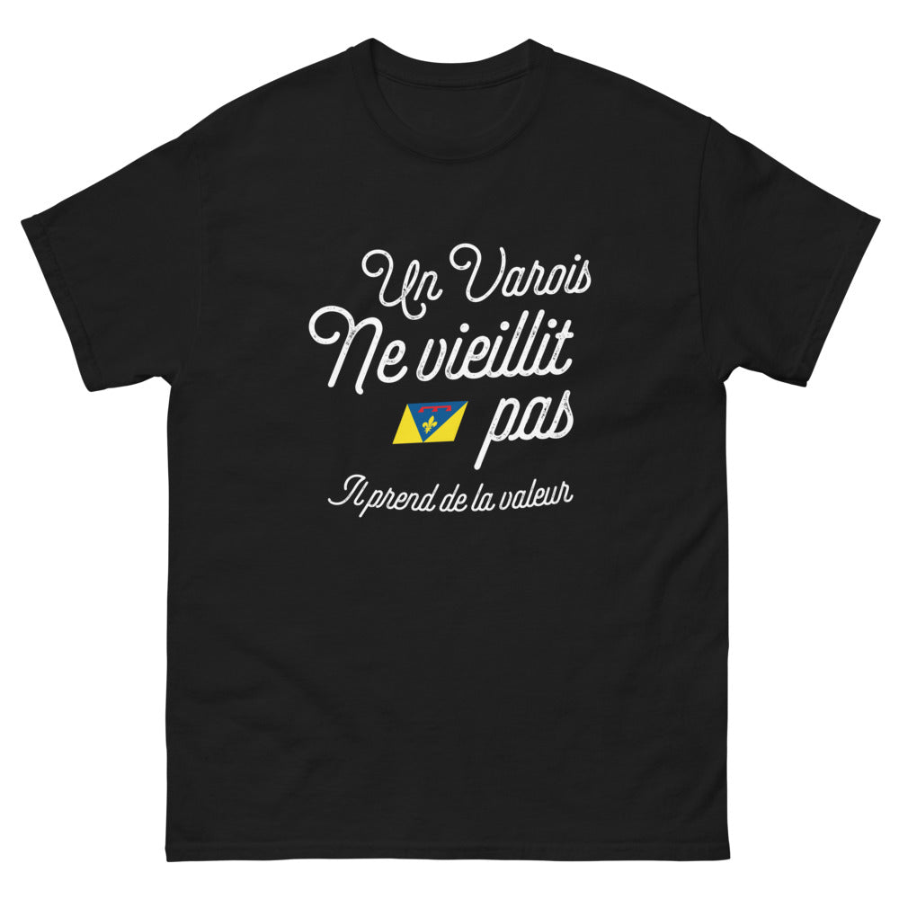 T-shirt Varois noir - Un Varois ne vieillit pas, il prend de la valeur