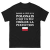 T-shirt Pologne noir - Passer à côté d'un Polonais, c'est frôler la perfection