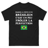 T-shirt Brésilien noir - Froler la perfection avec humour