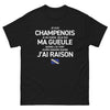 T-shirt Champagne noir - Je suis Champenois, je ne ferme pas ma gueule
