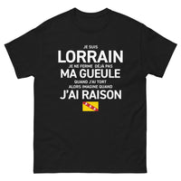 Thumbnail for T-shirt Lorraine noir - Je ne ferme pas ma gueule même quand j’ai tort