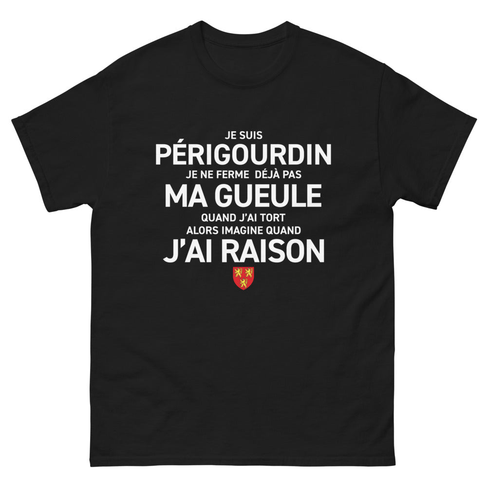 T-shirt Périgourdin noir - Je suis Périgourdin, je ne ferme pas ma gueule