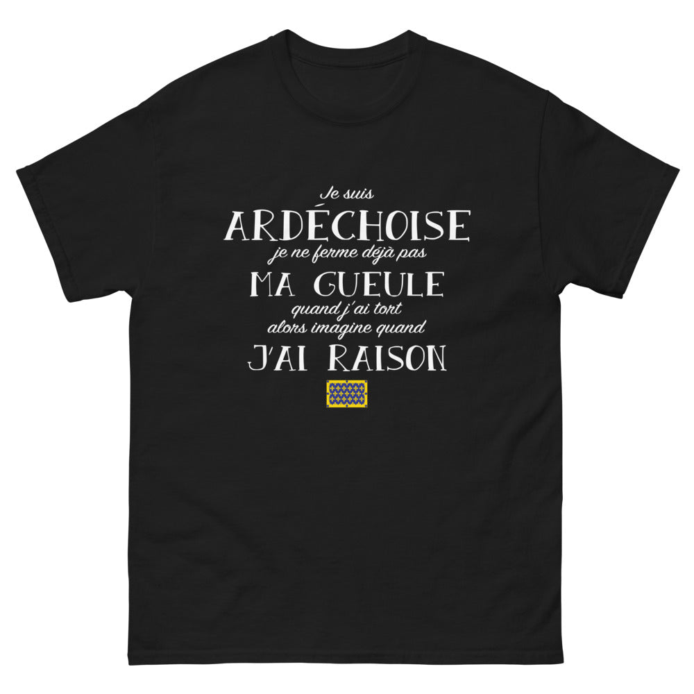 T-shirt Ardèche noir - Je suis Ardéchoise, je ne ferme pas ma gueule