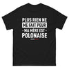 T-shirt Pologne noir - Plus rien ne me fait peur, ma mère est Polonaise