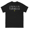 T-shirt Tarn noir - Je m'en fous, je suis Tarnaise