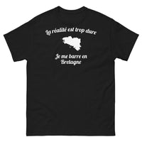 Thumbnail for T-shirt Bretagne noir - La réalité est trop dure, je me barre