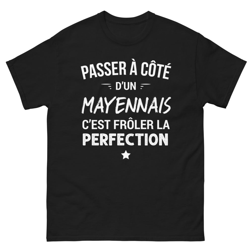 T-shirt Mayenne noir - Passer à côté d'un Mayennais, c'est frôler la perfection