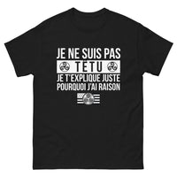 Thumbnail for T-shirt débatteur noir - Je ne suis pas têtu, je t'explique juste pourquoi j'ai raison