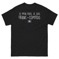 Thumbnail for T-shirt Franc-Comtois noir - Je m'en fous, je suis Franc-Comtois