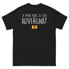 T-shirt Auvergne noir - Je m'en fous, je suis Auvergnat