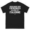 T-shirt Italien noir - Rien ne me fait peur, ma mère est italienne