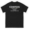 T-shirt Comtois noir - Je suis venu, j'ai bu, j'me souviens plus