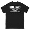 T-shirt Bretagne noir - Je suis venu, j'ai bu, j'me souviens plus