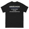 T-shirt Ardéchois noir - Je suis venu, j'ai bu, j'me souviens plus
