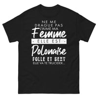Thumbnail for T-shirt Pologne noir - Ne me drague pas, ma femme folle et sexy