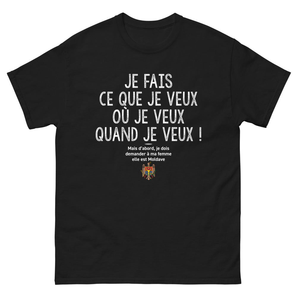 T-shirt Moldave noir - Je fais ce que je veux, demande à ma femme