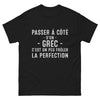 T-shirt Méditerranée noir - Passer à côté d'un grec, c'est frôler la perfection