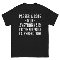 Thumbnail for T-shirt Aveyron noir - Passer à côté d'un Aveyronnais, presque parfait