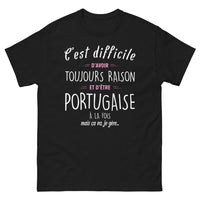 Thumbnail for T-shirt Portugal noir - C'est difficile d'avoir toujours raison