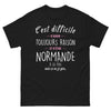 T-shirt Normande noir - C'est difficile d'avoir toujours raison...