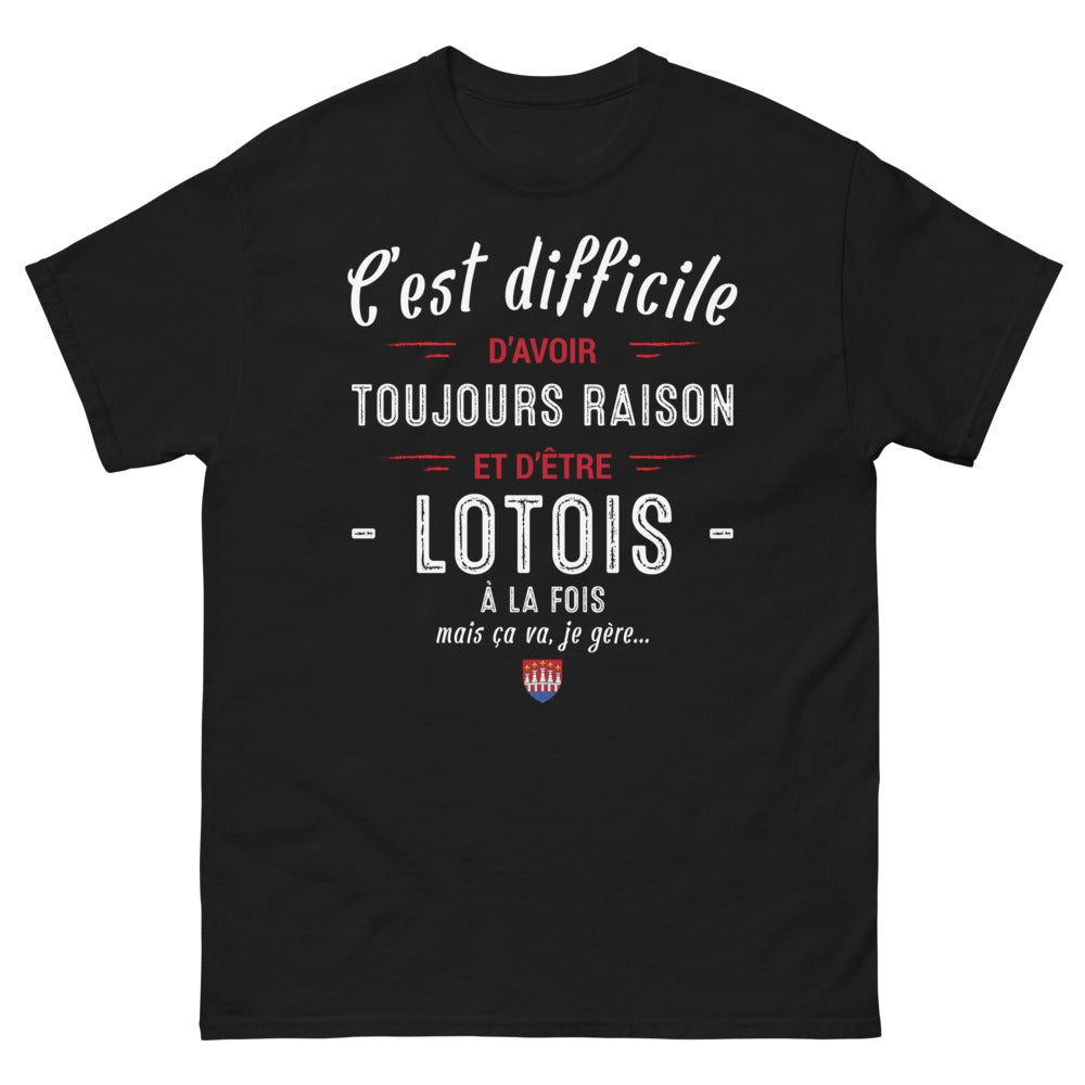 T-shirt Lotois noir - Toujours raison et fier