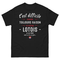 Thumbnail for T-shirt Lotois noir - Toujours raison et fier