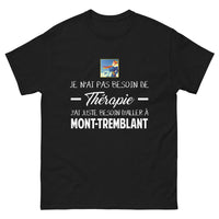 Thumbnail for T-shirt Mont-Tremblant noir - Je n'ai pas besoin de thérapie